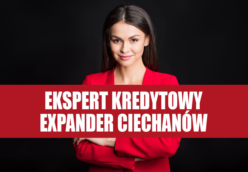 Expander Ciechanów - Ekspert Kredytowy