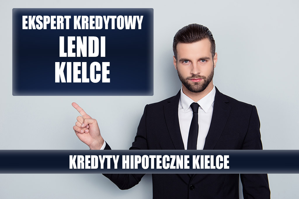 Lendi Kielce - Kredyt hipoteczny