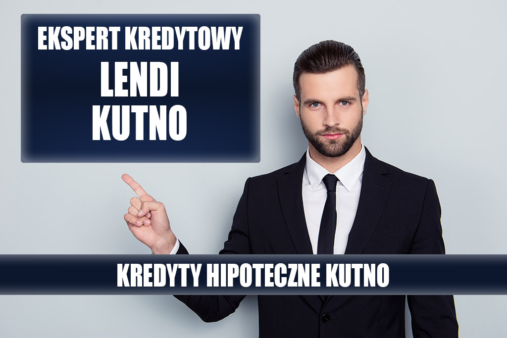 Lendi Kutno - Kredyt hipoteczny
